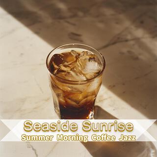 Summer Morning Coffee Jazz