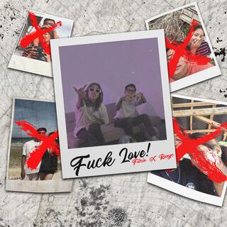 Fuck Love