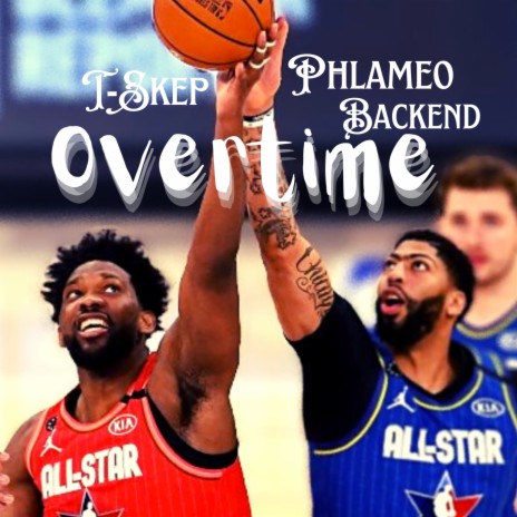 Overtime ft. T-Skep & Backend