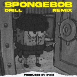 Spongebob but it's Drill