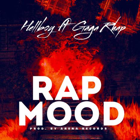 Rap Mood ft. Gagarhap | Boomplay Music