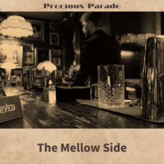 The Mellow Side