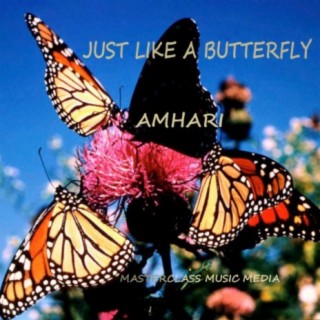 Just Like a Butterfly