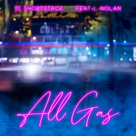 All Gas ft. J. Nolan | Boomplay Music