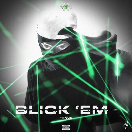 Blick Em | Boomplay Music