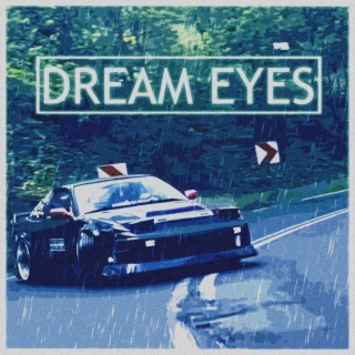 Dream Eyes