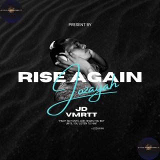 RISE AGAIN lyrics | Boomplay Music