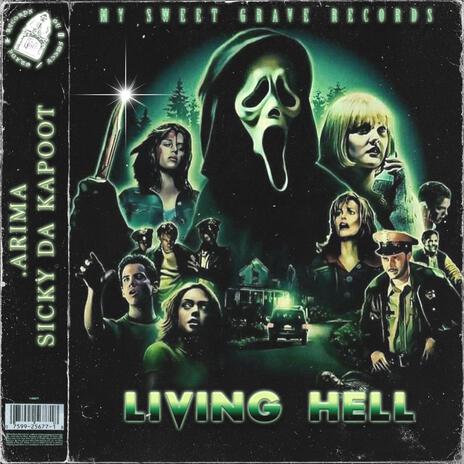 LIVING HELL ft. .arima | Boomplay Music