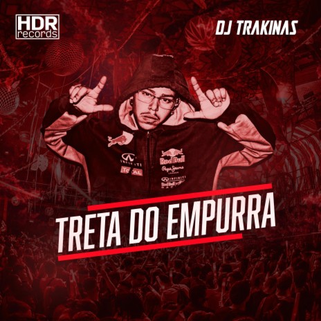 Treta Do Empurra ft. MC Cajá & MC Dricka | Boomplay Music