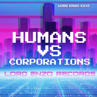 Humans Vs Corporations
