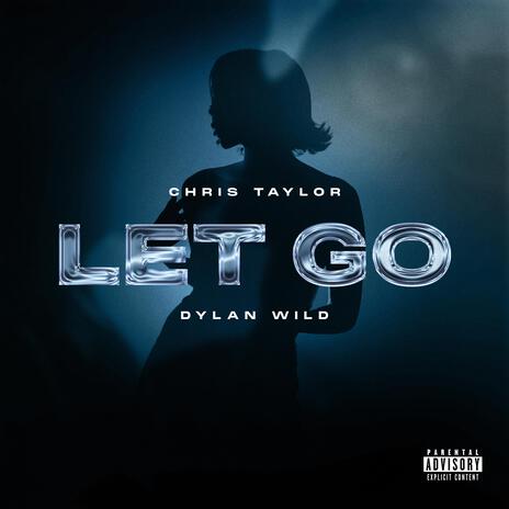 Let Go (Sped Up) ft. Dylan Wild