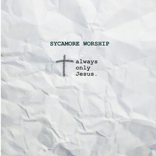 Always Only Jesus lyrics | Boomplay Music