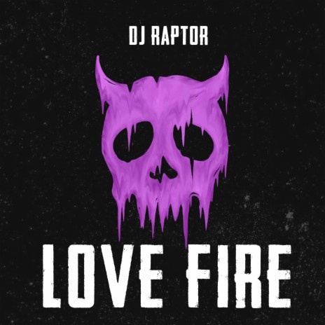 Love Fire | Boomplay Music