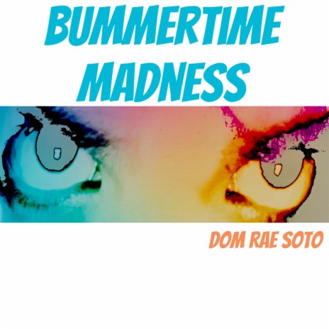 Bummertime Madness | Boomplay Music