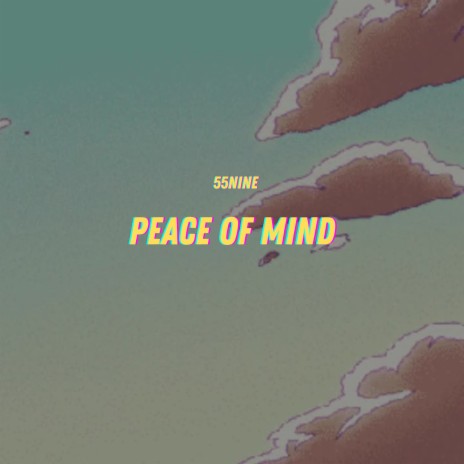 Peace of Mind | Boomplay Music