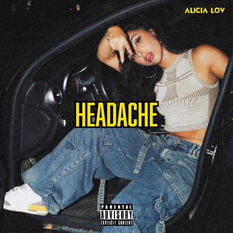 HEADACHE | Boomplay Music