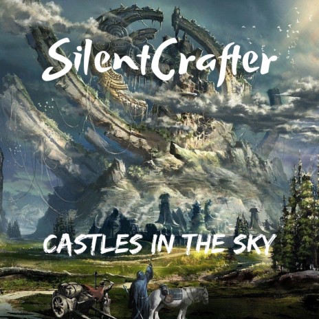 Castles In The Sky | Boomplay Music