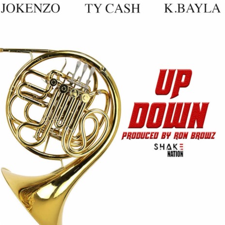 Up Down ft. jokenzo, ty cash & k bayla | Boomplay Music