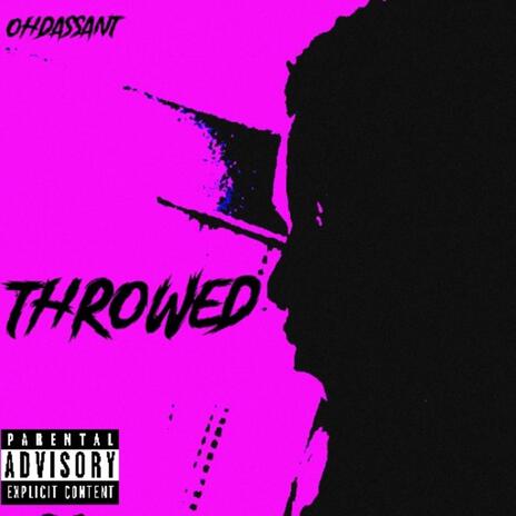 throwed | Boomplay Music