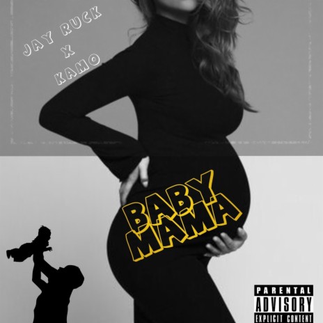 BabyMama ft. Kamo | Boomplay Music