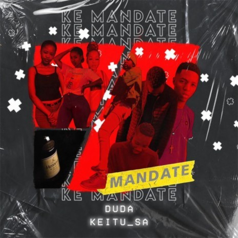 Ke Mandate ft. Keitu_SA | Boomplay Music