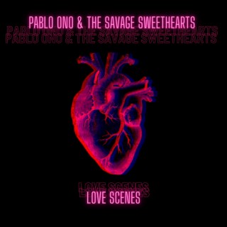 Pablo Ono & The Savage Sweethearts