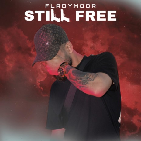 STILL FREE | Boomplay Music