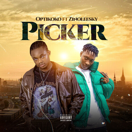 Picker ft. Zinoleesky | Boomplay Music