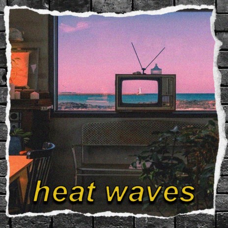 Heat Waves (Chillhop Instrumental) ft. Ion Briceag | Boomplay Music