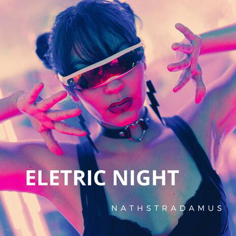 Electric night | Boomplay Music