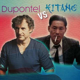 Takeshi Kitano Vs. Albert Dupontel