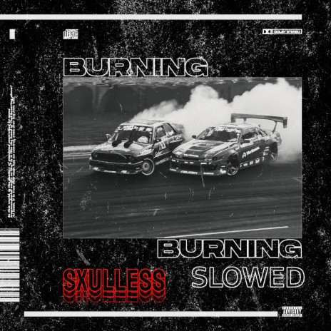 Burning (Slowed) | Boomplay Music