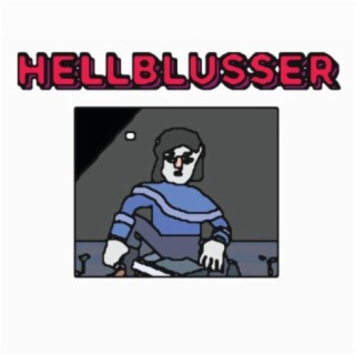 Hellblusser (Original Game Soundtrack)