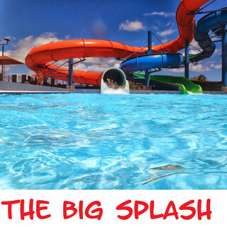 The Big Splash