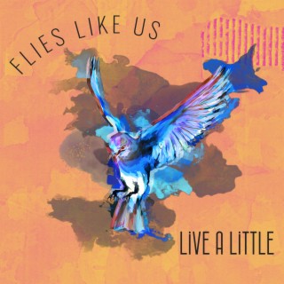 Live a Little lyrics | Boomplay Music