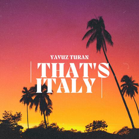 | THAT'S ITALY | | Boomplay Music