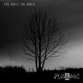 Evil Rules the World