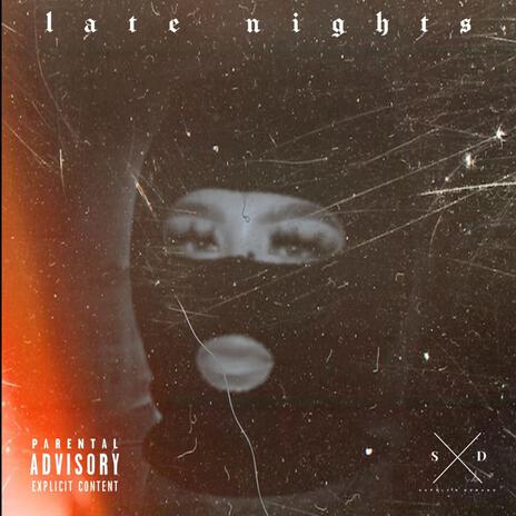 Late nights ft. ALO & Insania | Boomplay Music