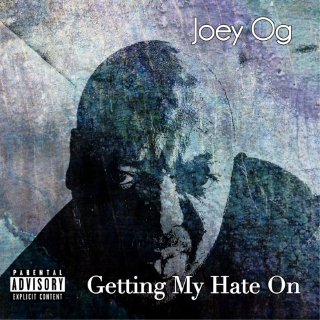 Getting My Hate On | Boomplay Music