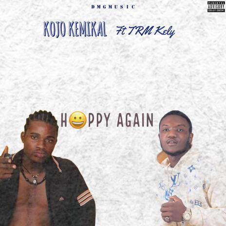 Happy Again ft. TRM Kely | Boomplay Music