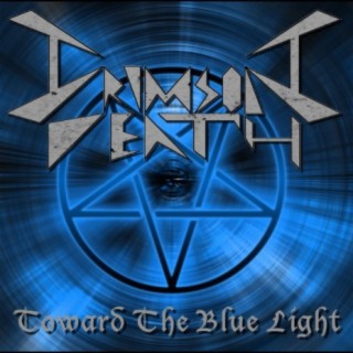 Toward The Blue Light (Re-Master)