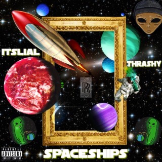 Spaceships ft. Yung Lado lyrics | Boomplay Music