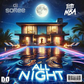 ALL NIGHT (BOUYON 2024)