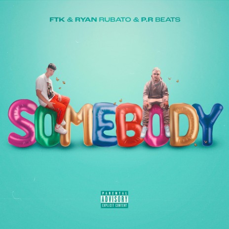 SOMEBODY | Boomplay Music