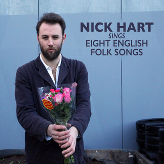 Nick Hart Sings Eight English Folk Songs