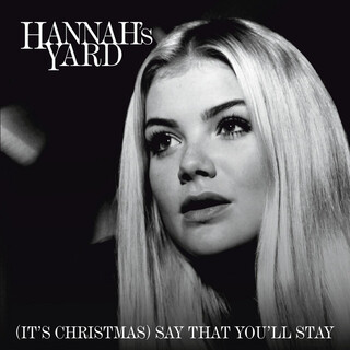 (It's Christmas) Say That You'll Stay