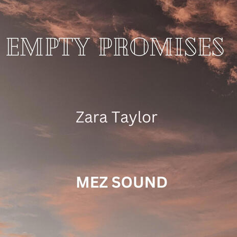 Empty Promises | Boomplay Music