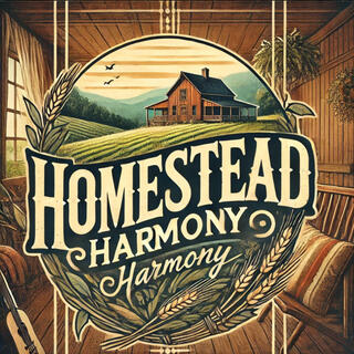 Homestead Harmony