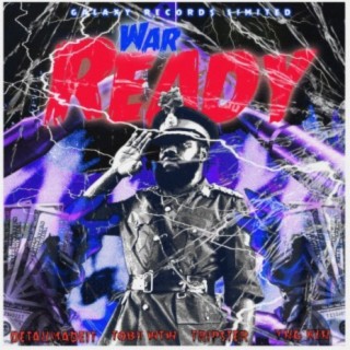 WAR READY ft. Tobii WTW, YNG KLN & Tripssterr lyrics | Boomplay Music