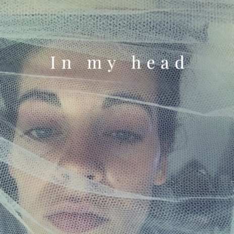 In My Head | Boomplay Music